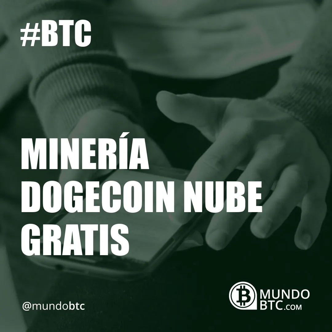 Minería Dogecoin Nube Gratis