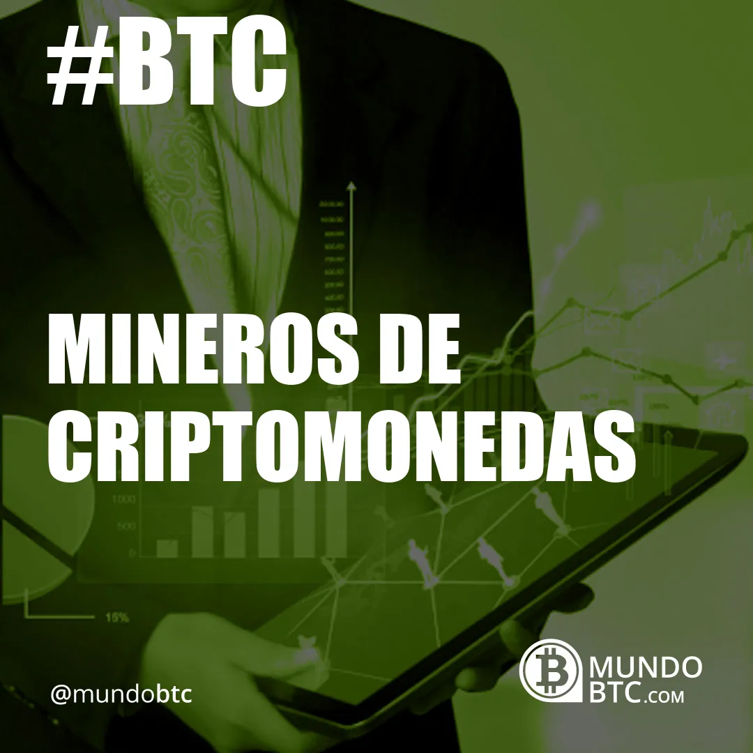 mineros de criptomonedas