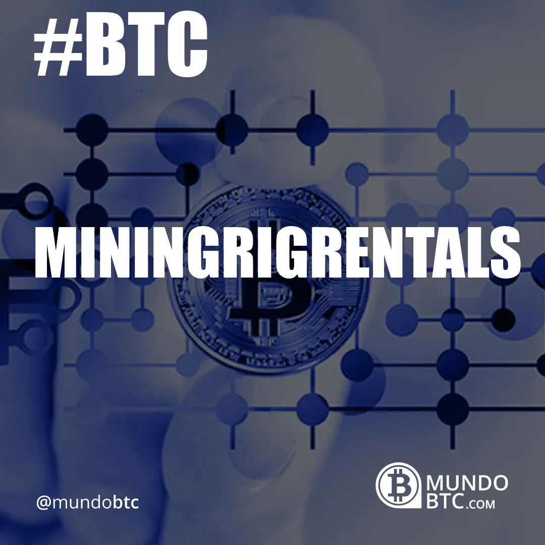 Miningrigrentals