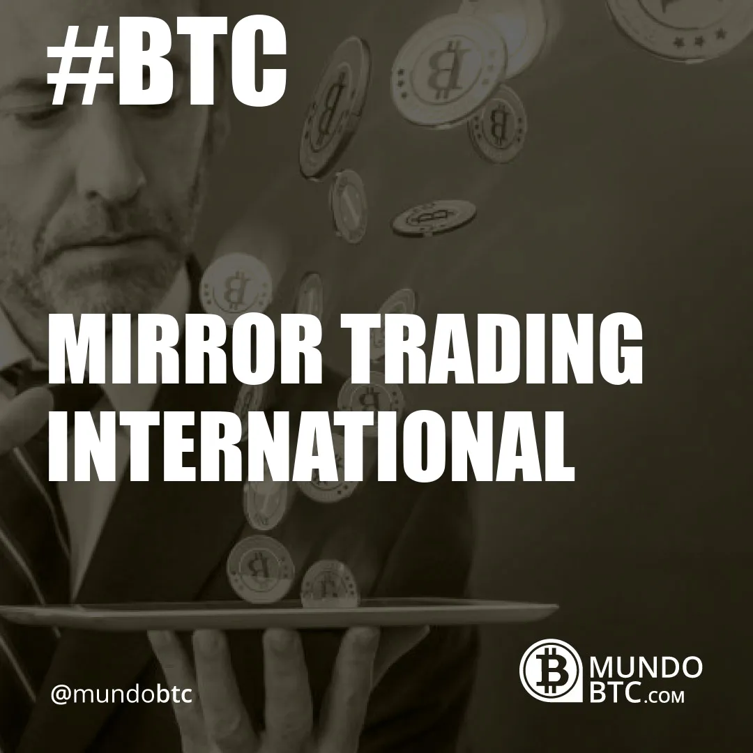 mirror trading international