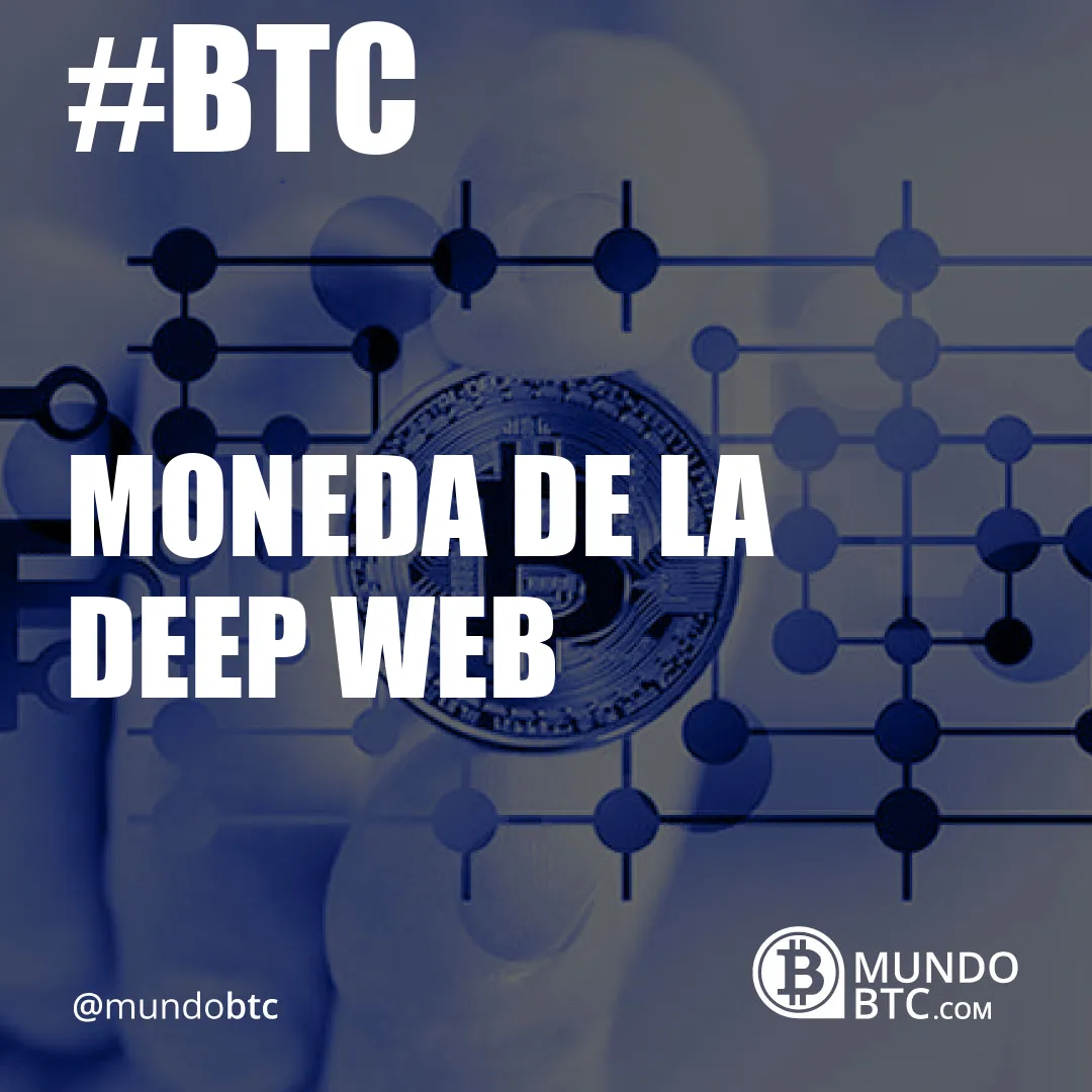 Moneda de la Deep Web
