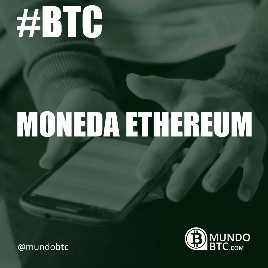 Moneda Ethereum