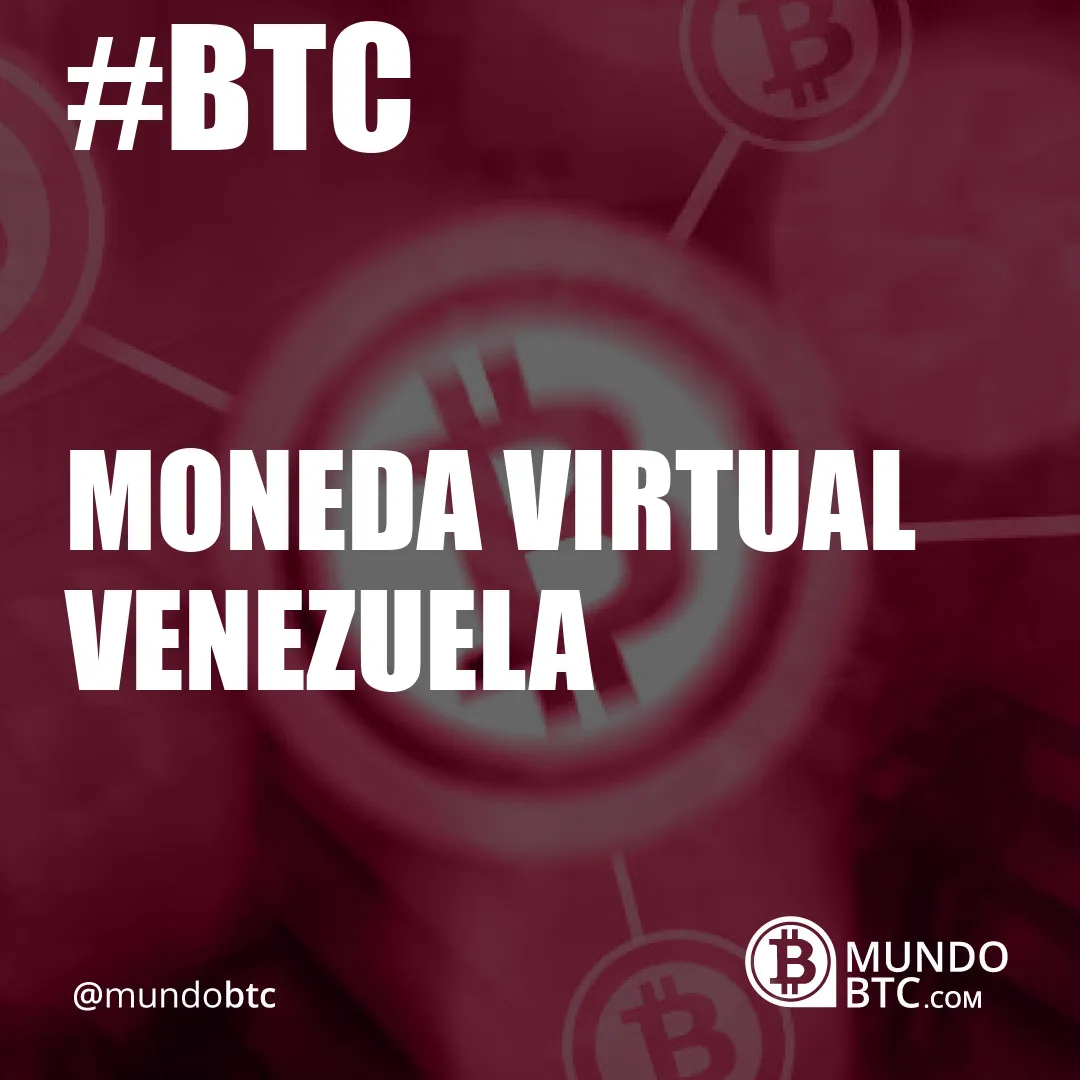 Moneda Virtual Venezuela