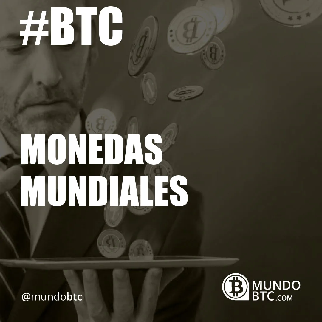 Monedas Mundiales