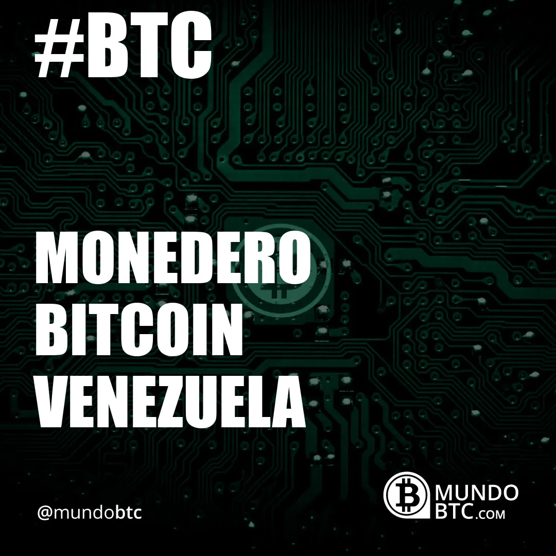 Monedero Bitcoin Venezuela