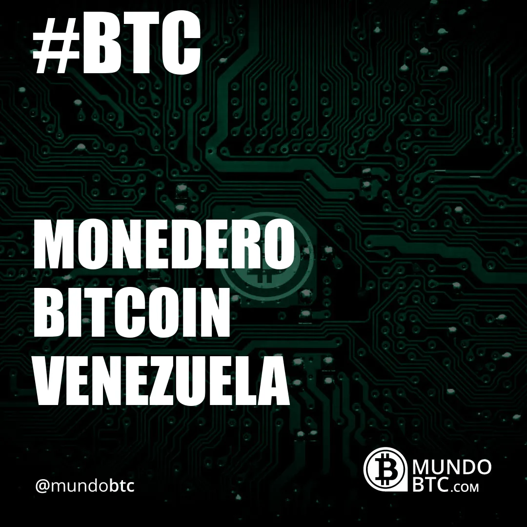 monedero bitcoin venezuela