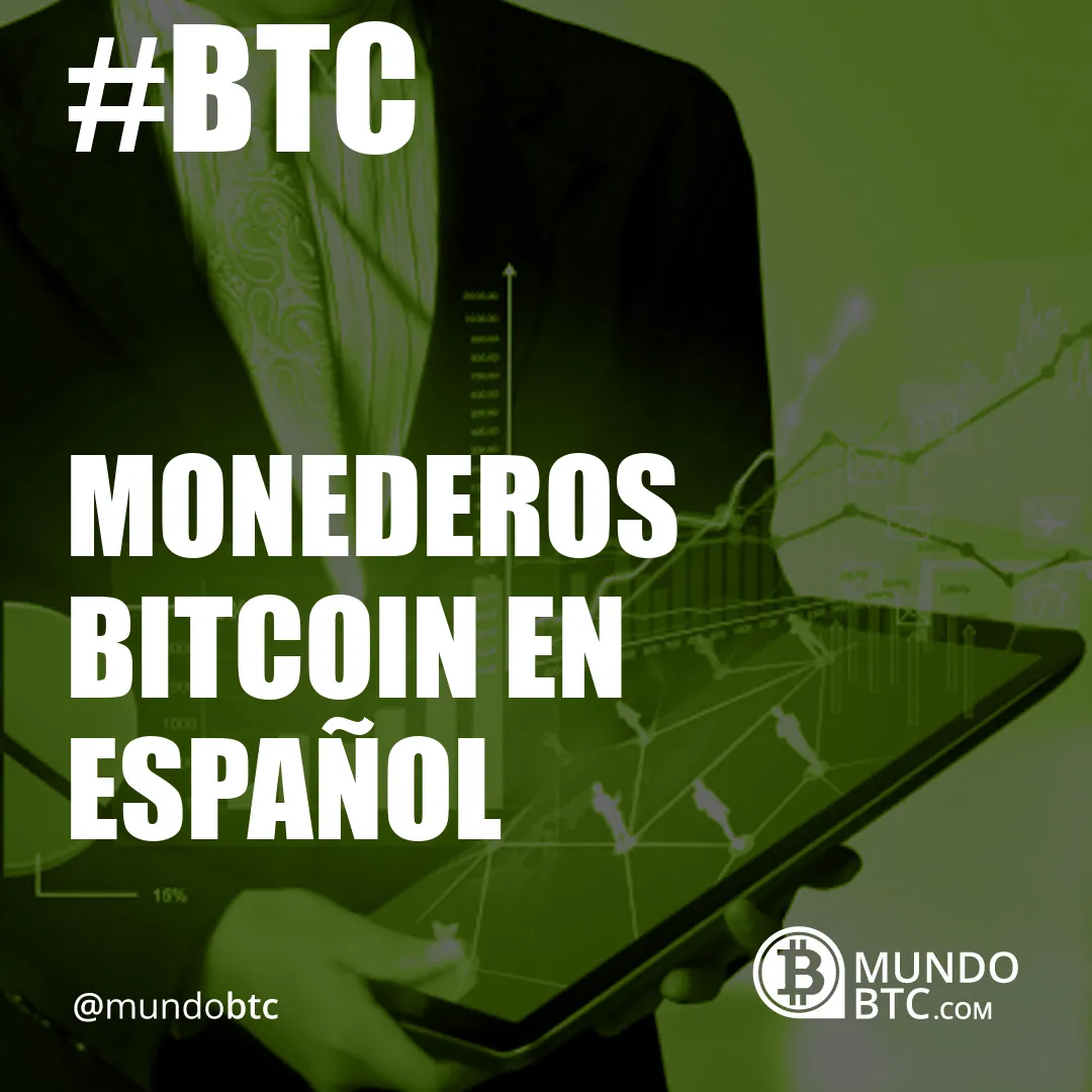 Monederos Bitcoin en Español