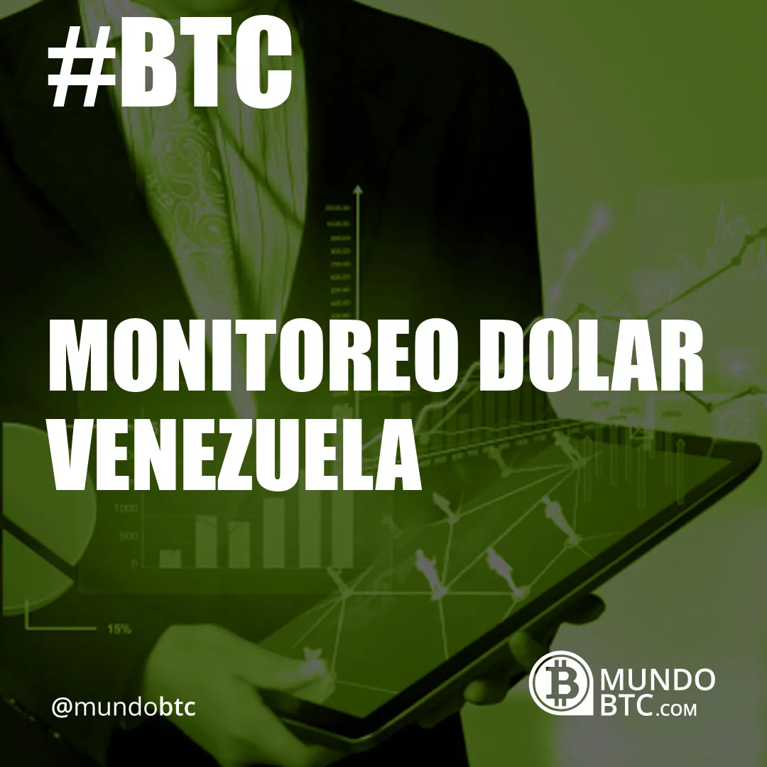 Monitoreo Dolar Venezuela