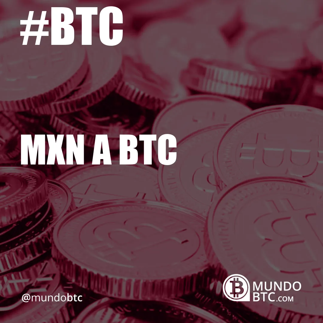 mxn a btc