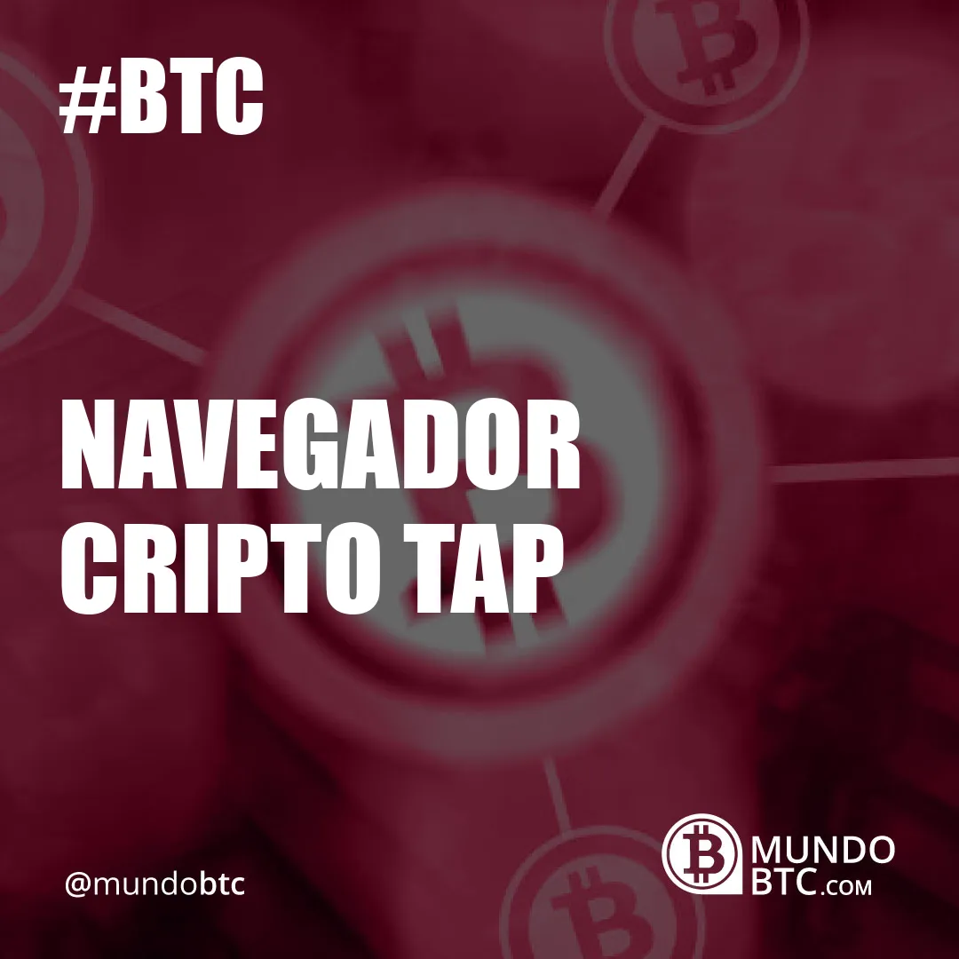 Navegador Cripto Tap