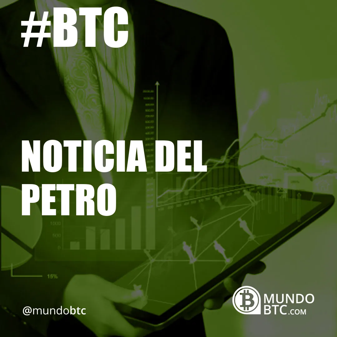 noticia del petro