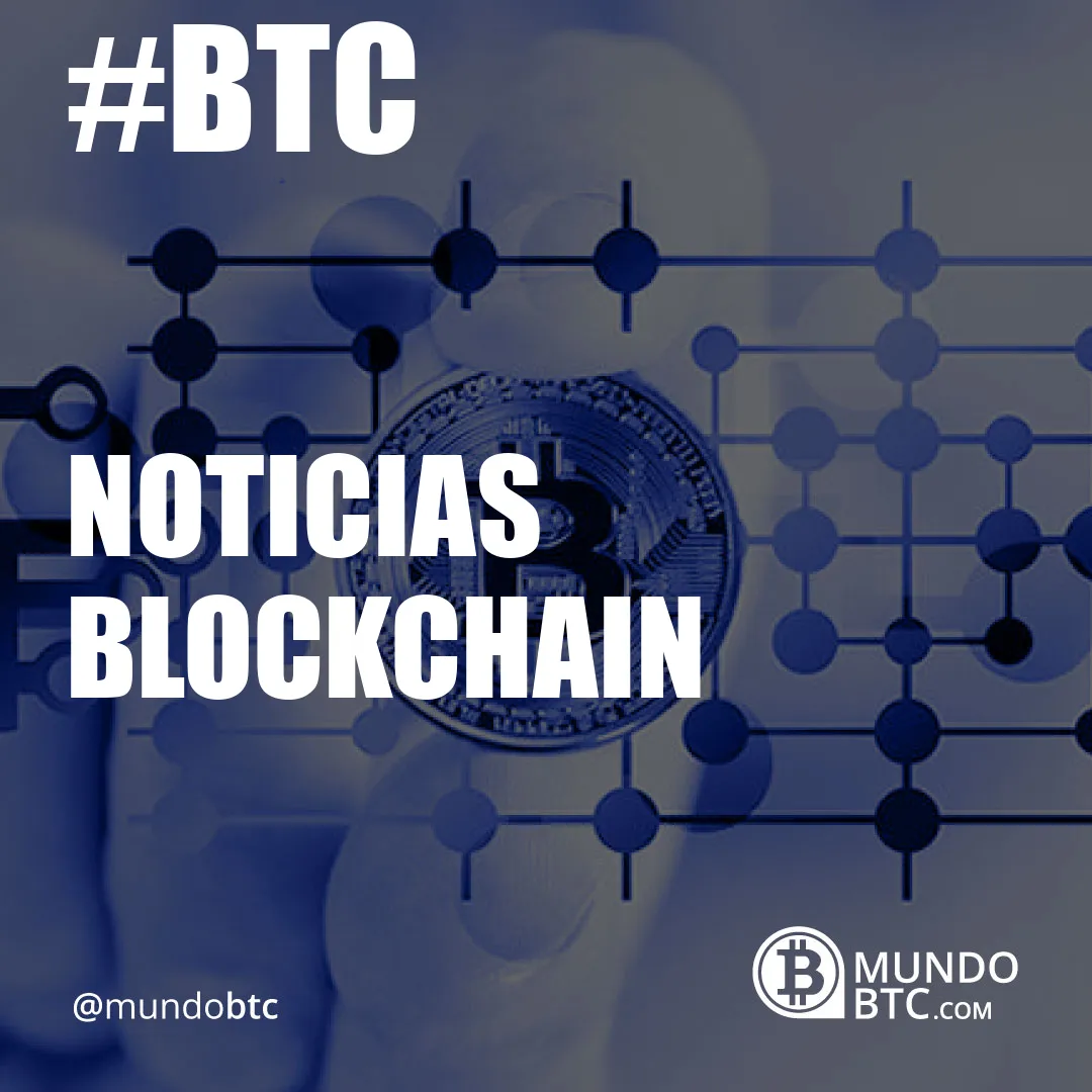 Noticias Blockchain