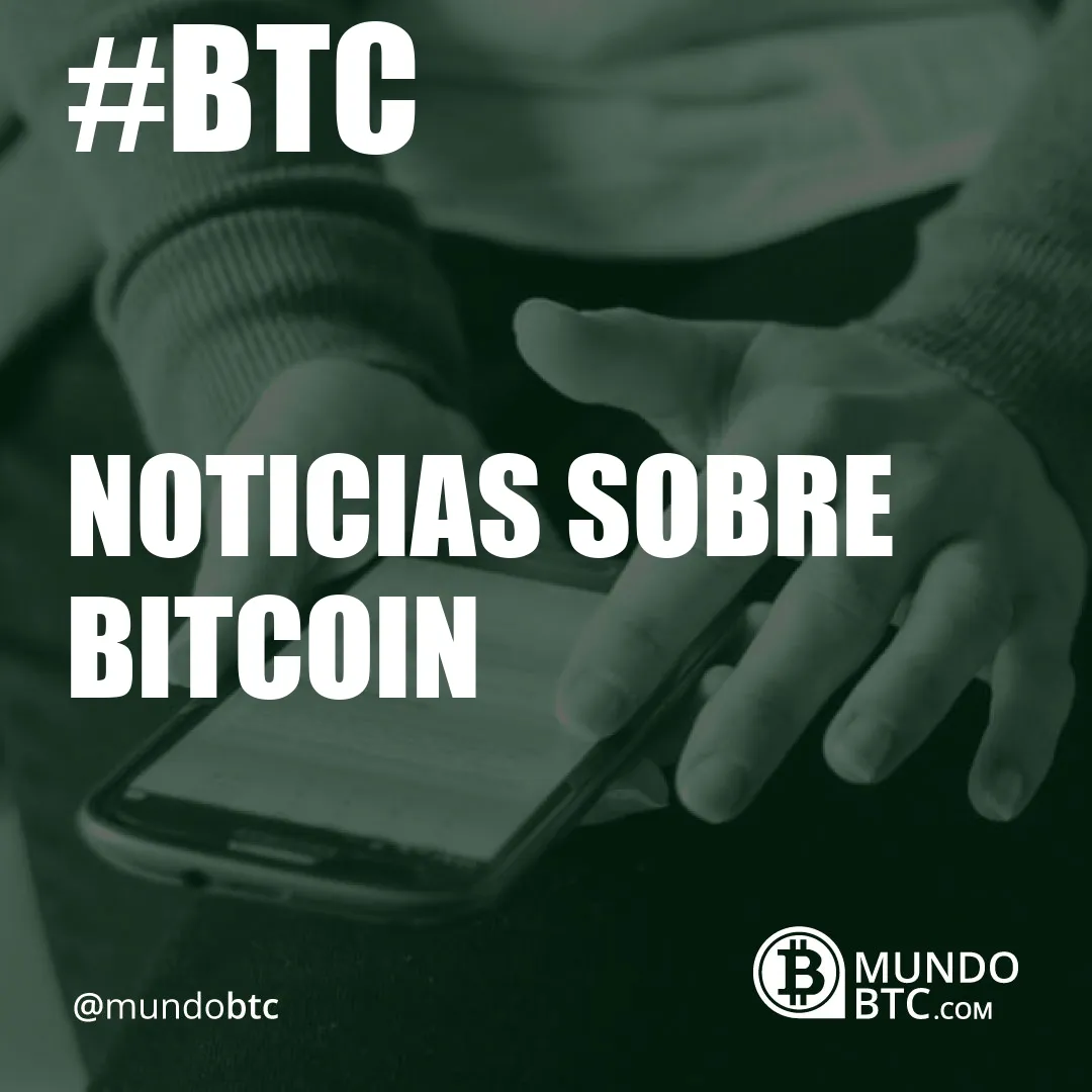 noticias sobre bitcoin