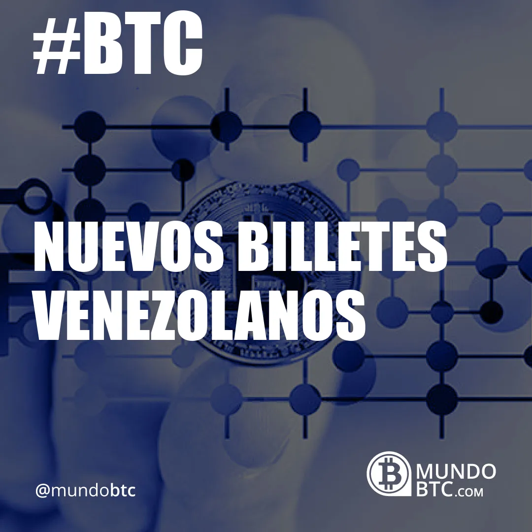 nuevos billetes venezolanos