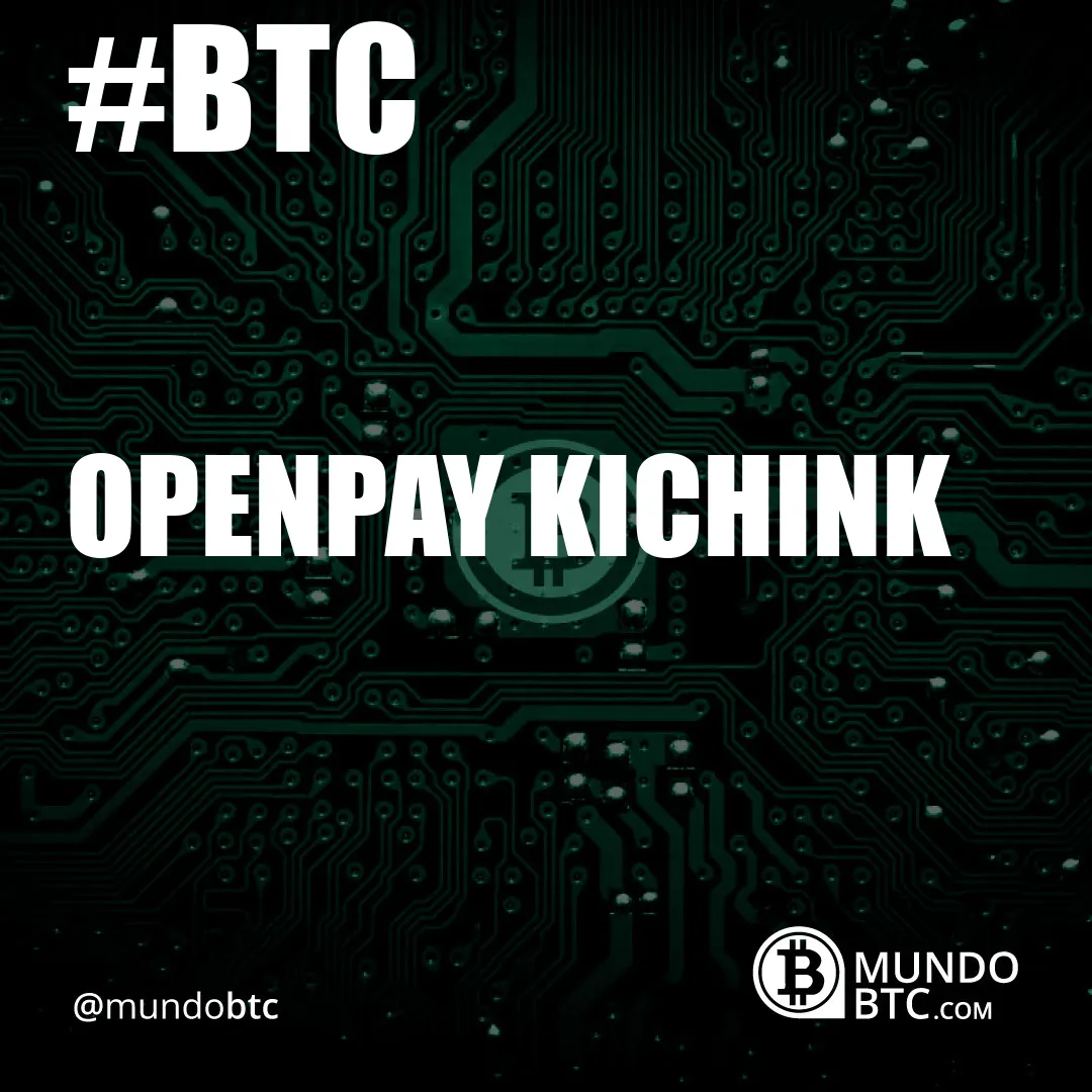 Openpay Kichink