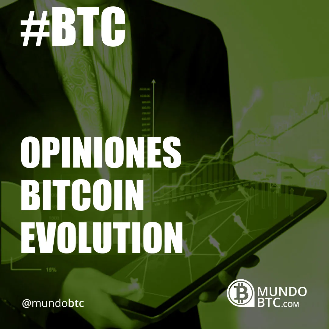 opiniones bitcoin evolution