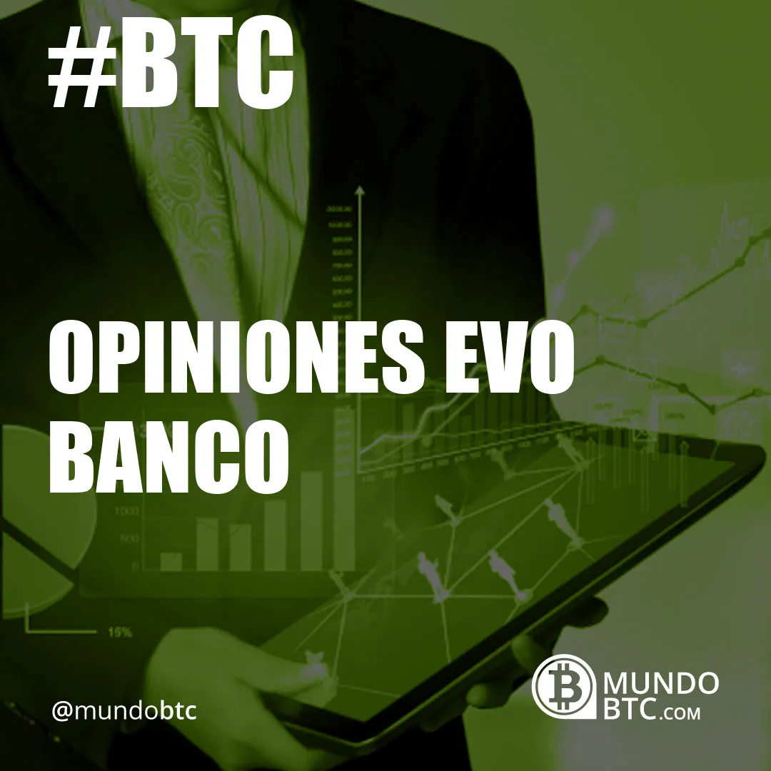 opiniones evo banco