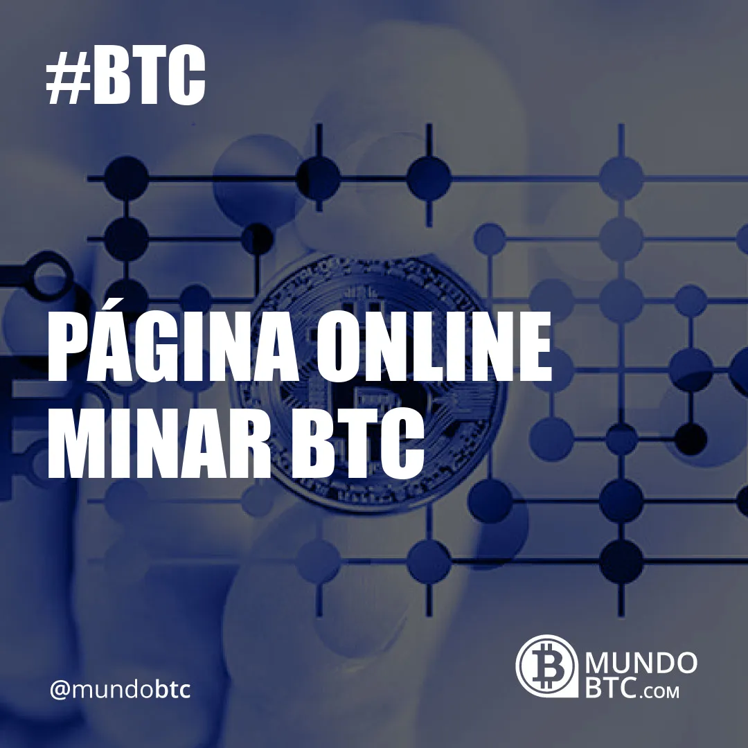 Página Online Minar Btc