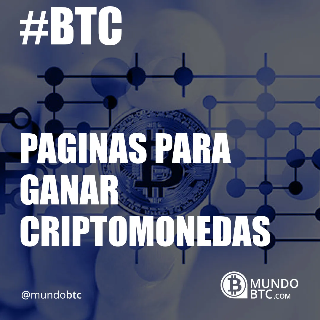 Paginas para Ganar Criptomonedas