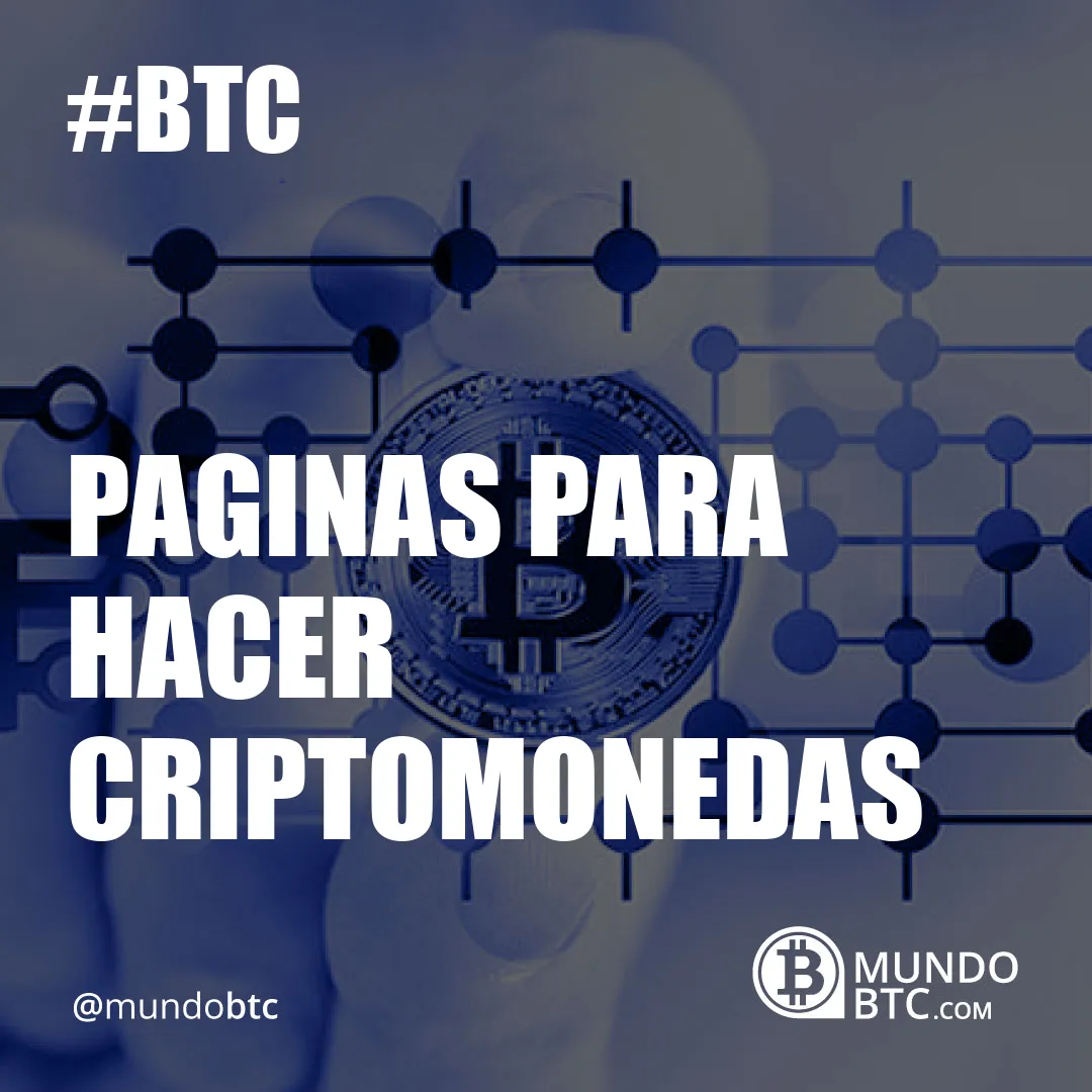 Paginas para Hacer Criptomonedas