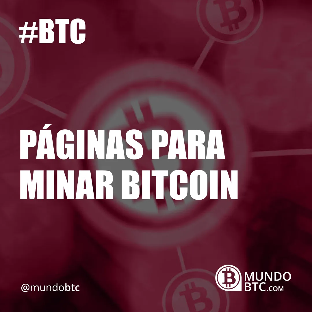 Páginas para Minar Bitcoin