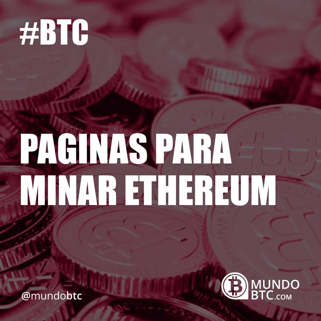 Paginas para Minar Ethereum