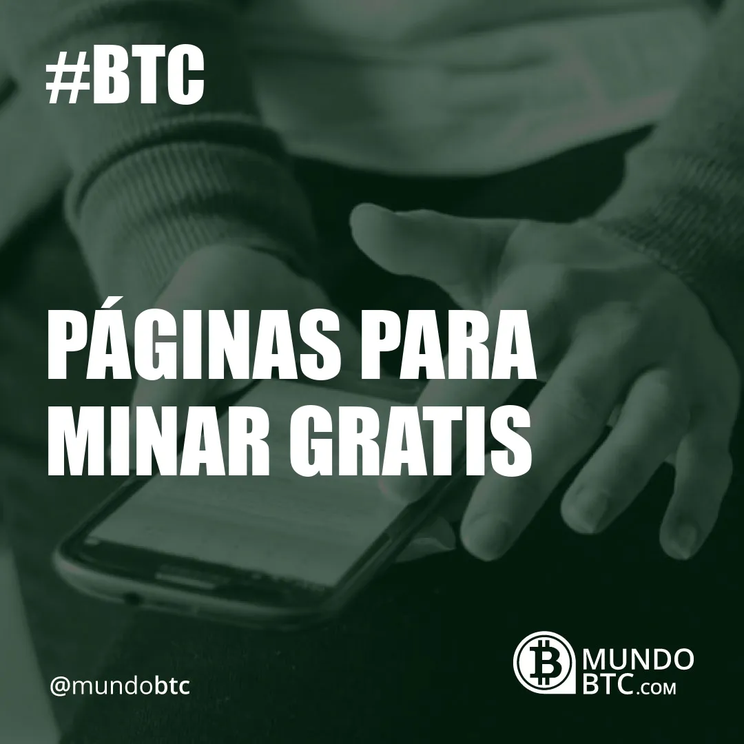 Páginas para Minar Gratis