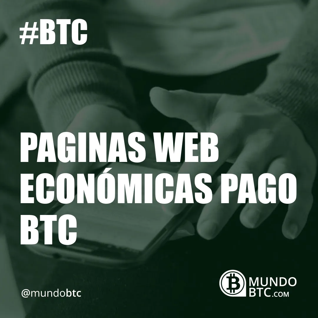Paginas Web Económicas Pago Btc