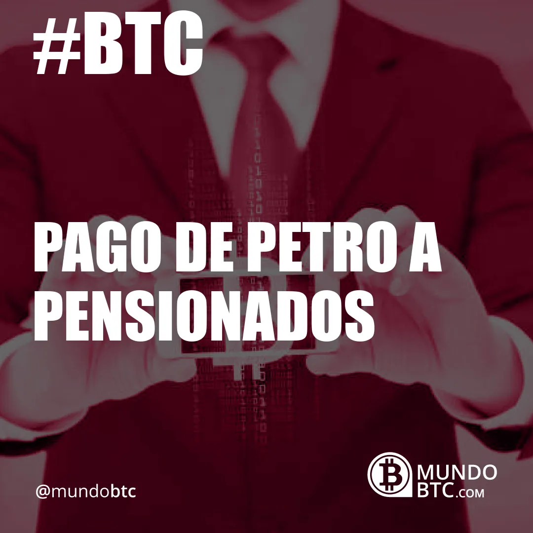 Pago de Petro a Pensionados