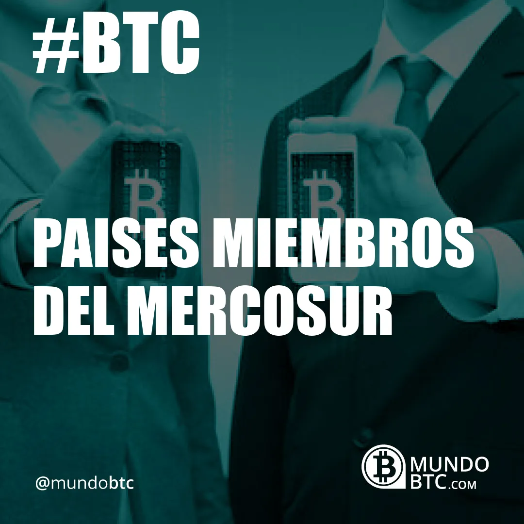 paises miembros del mercosur