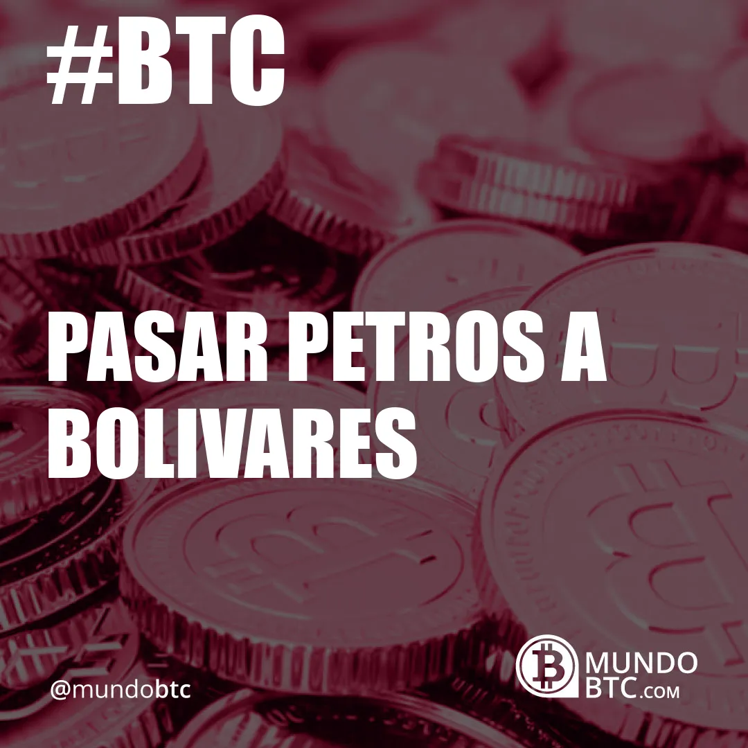 pasar petros a bolivares