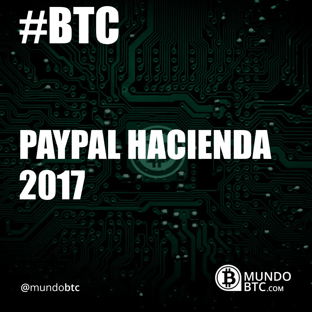 paypal hacienda 2017