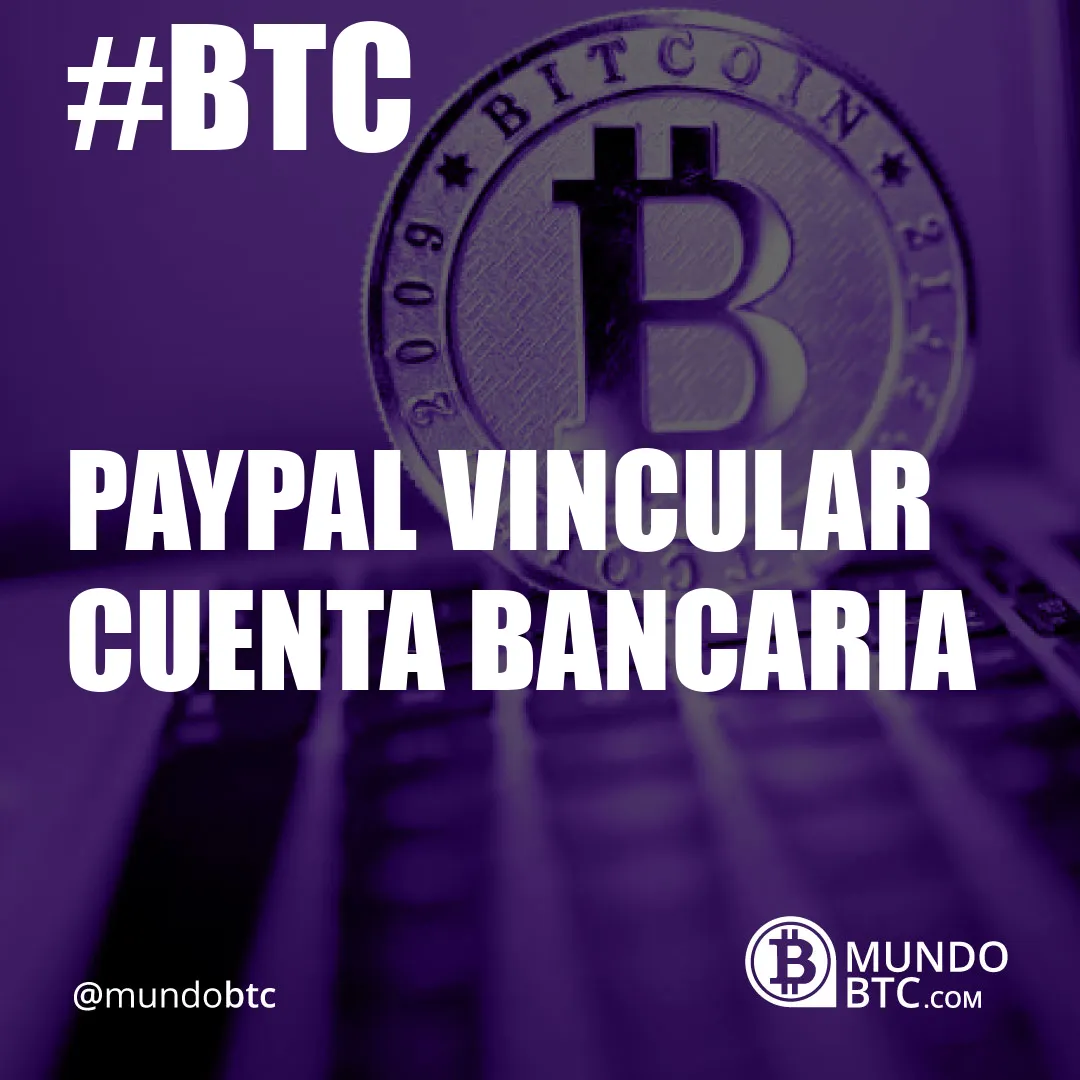 paypal vincular cuenta bancaria