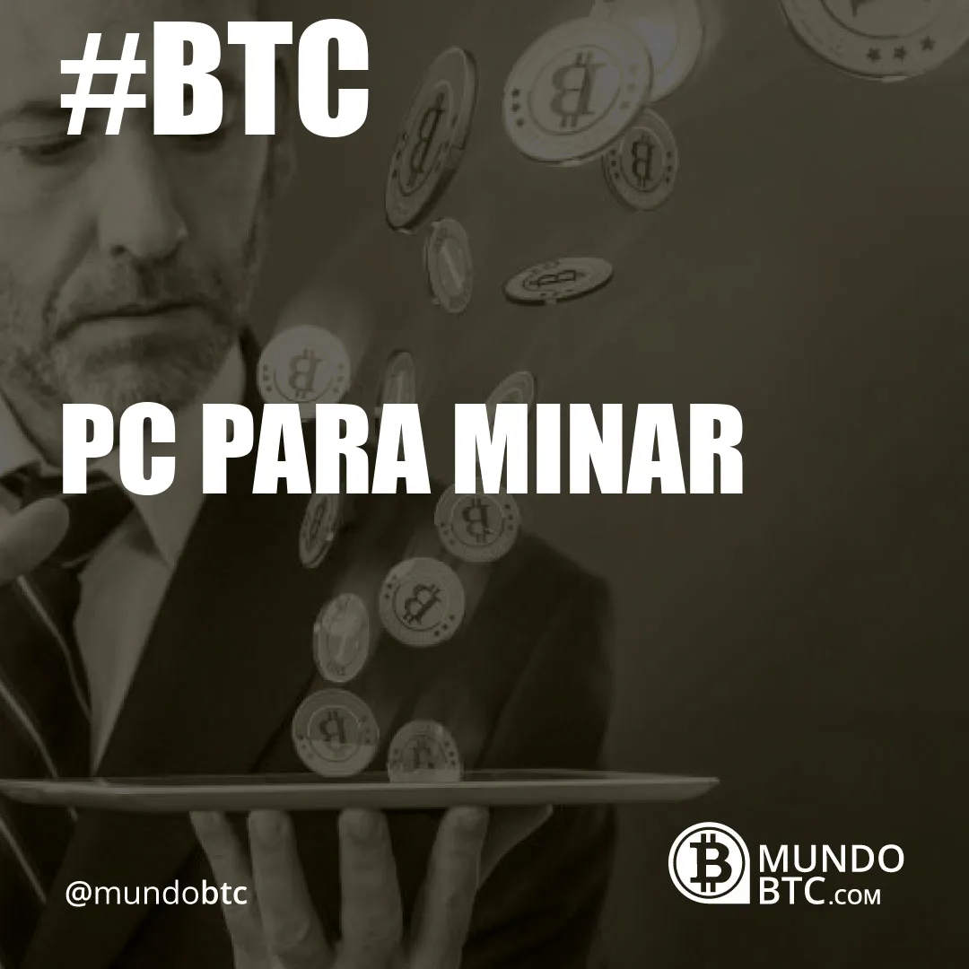 Pc para Minar