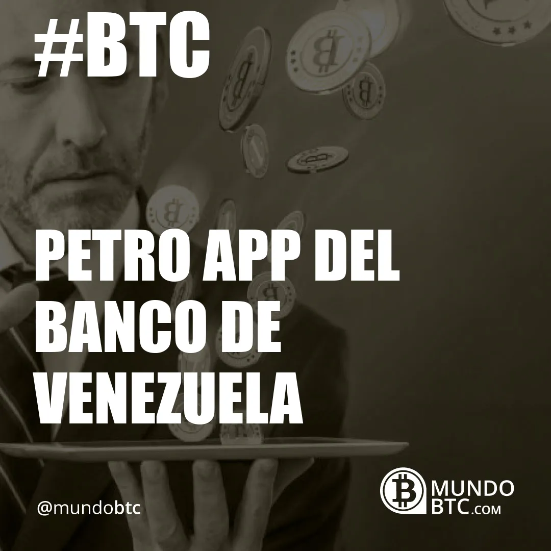 Petro App del Banco de Venezuela