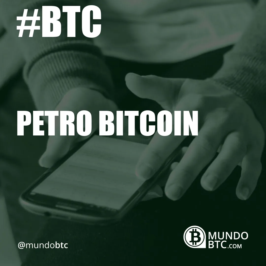 Petro Bitcoin