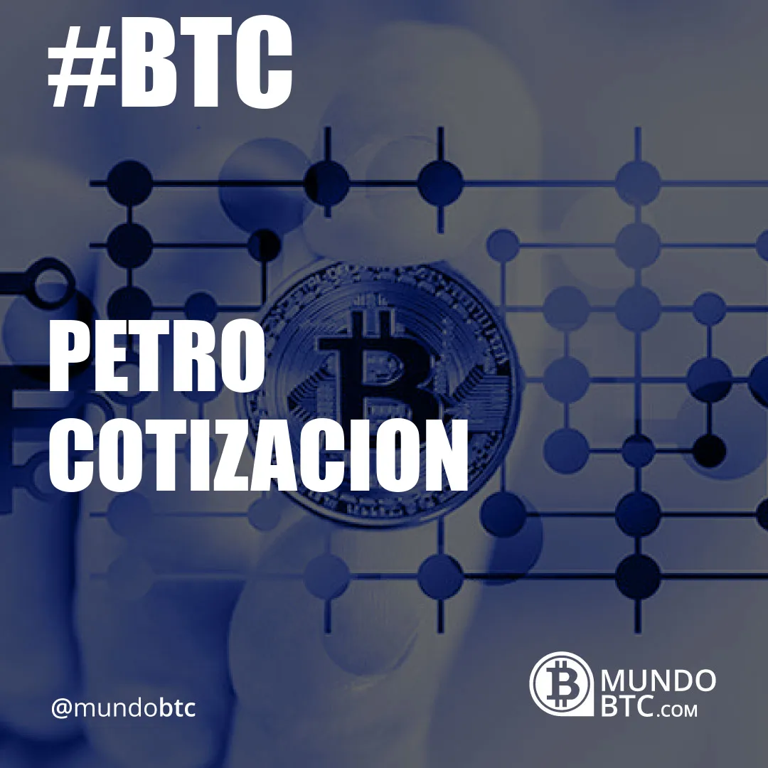 Petro Cotizacion