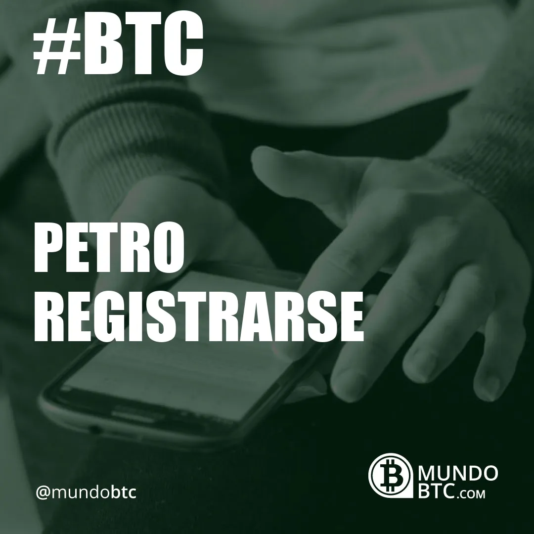 Petro Registrarse
