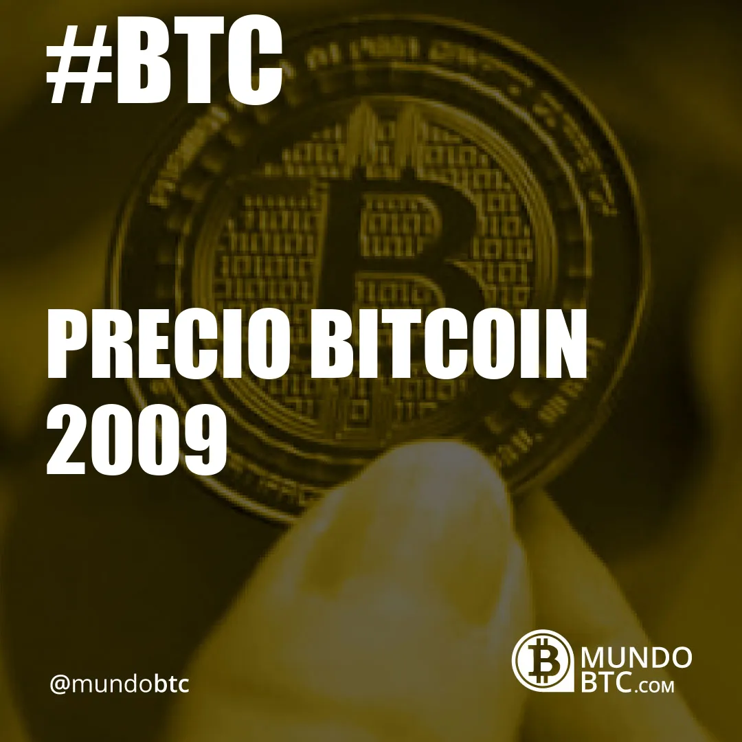 Precio Bitcoin 2009