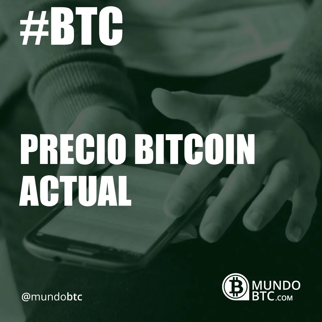 precio bitcoin actual