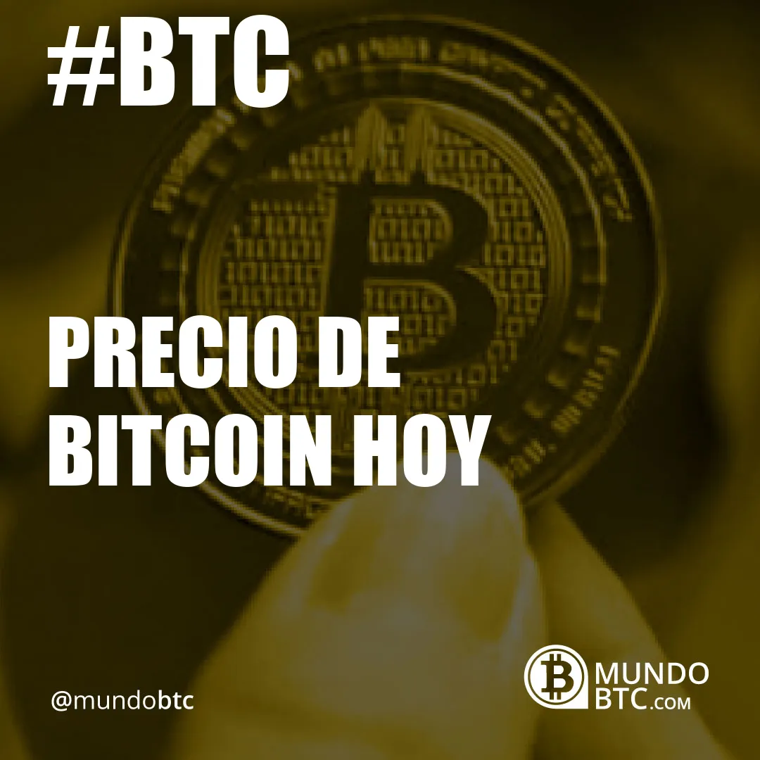 Precio de Bitcoin Hoy