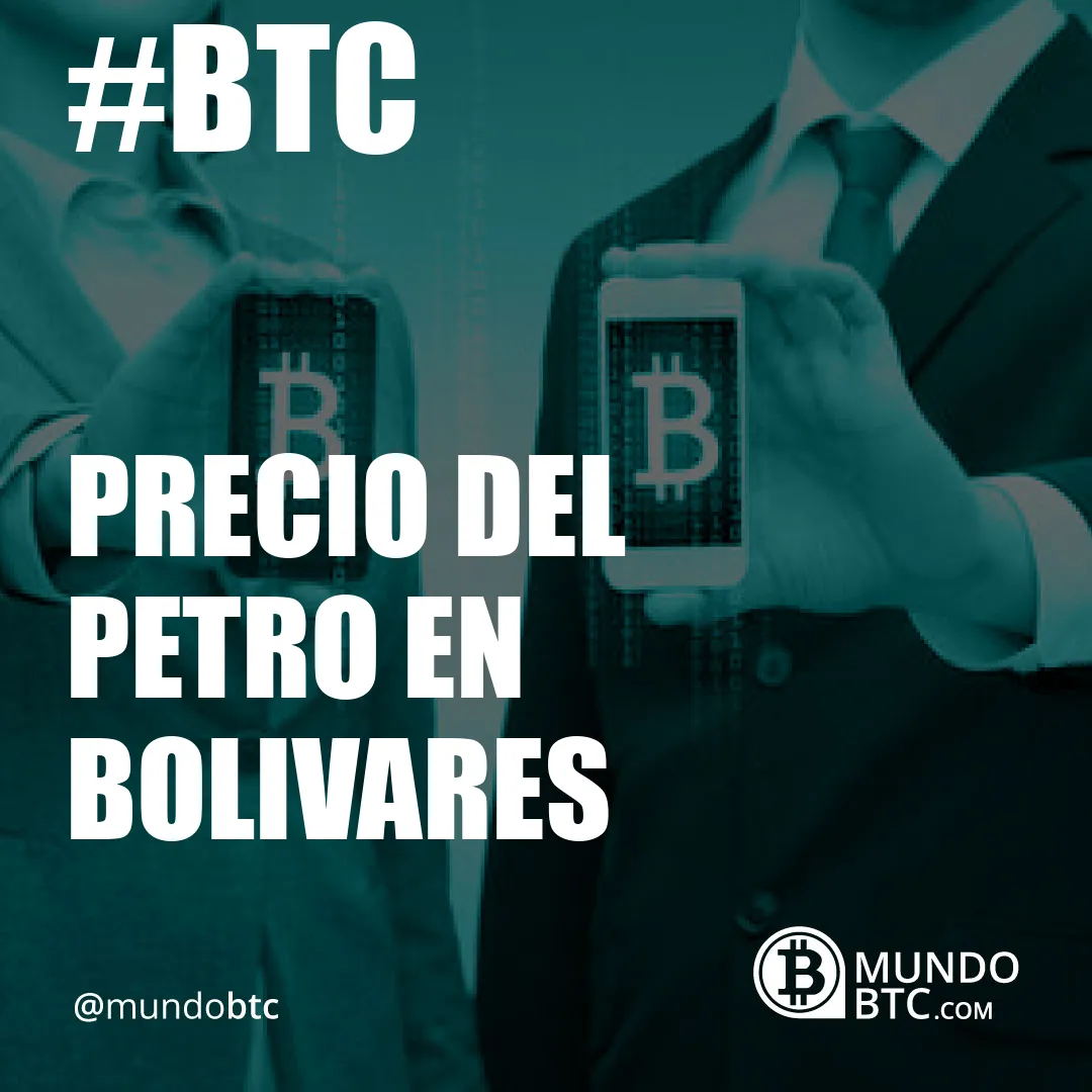 precio del petro en bolivares