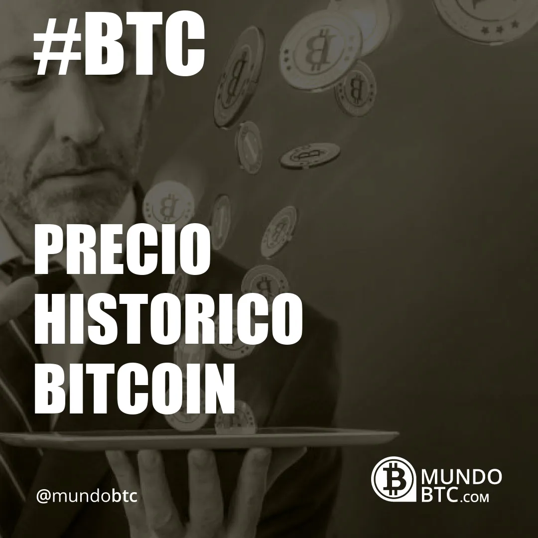 Precio Historico Bitcoin