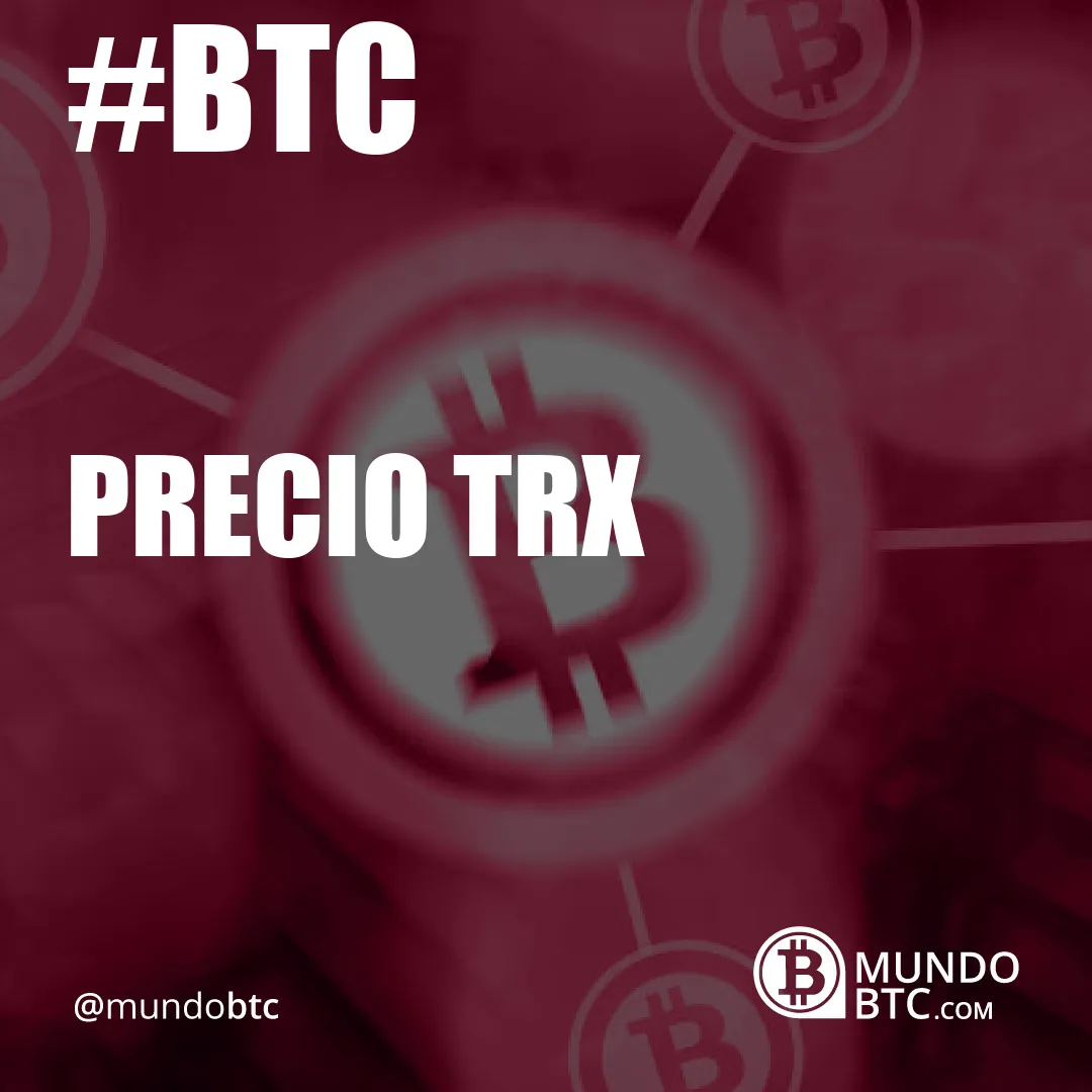 Precio Trx