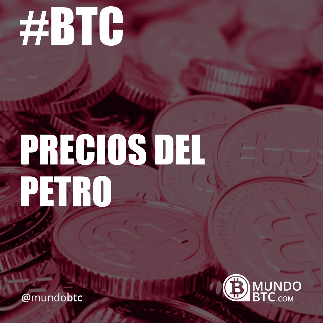 precios del petro