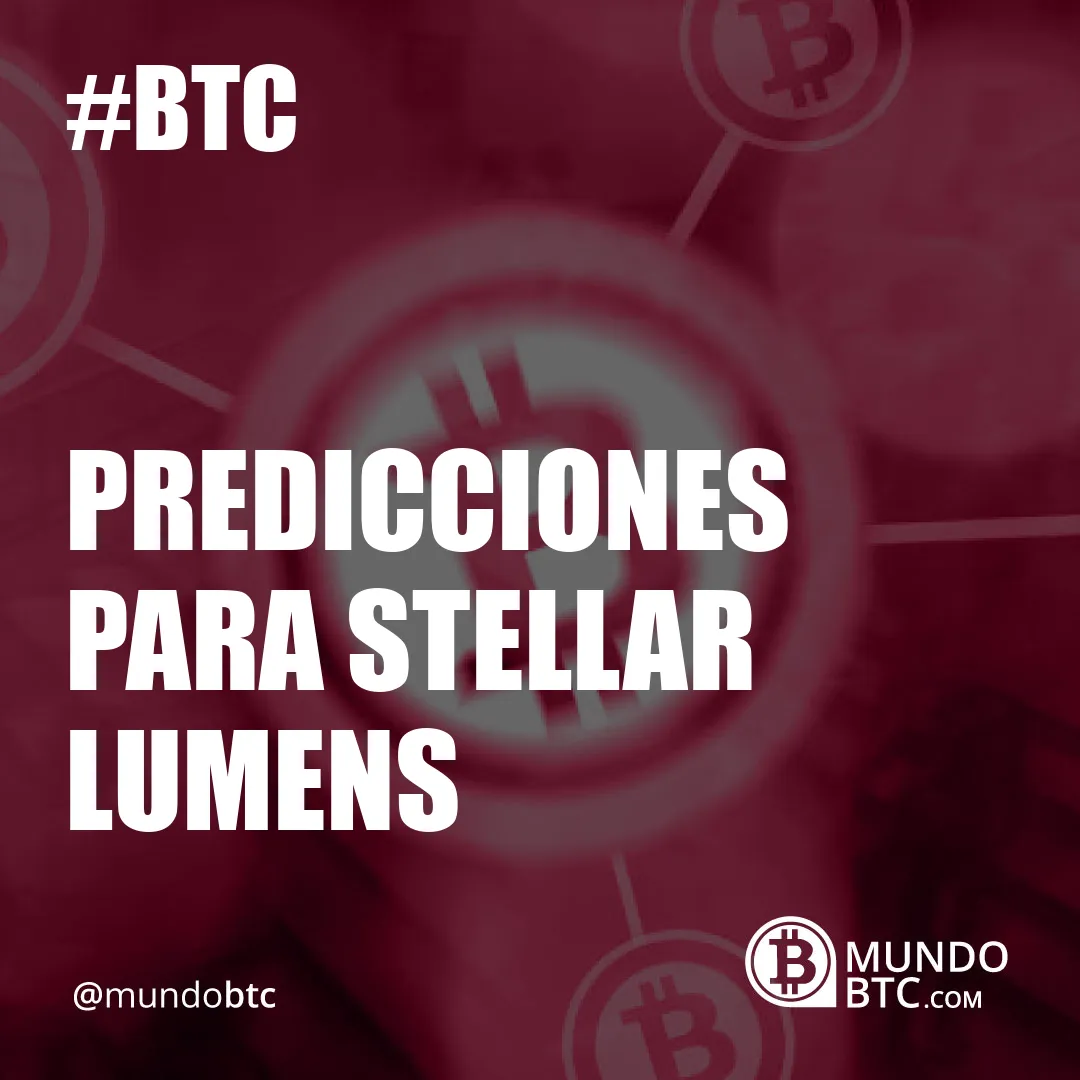 Predicciones para Stellar Lumens