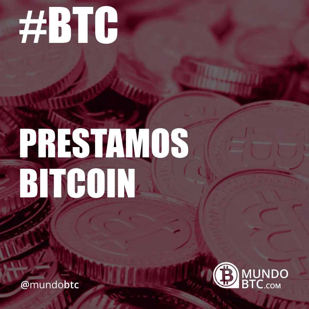 prestamos bitcoin