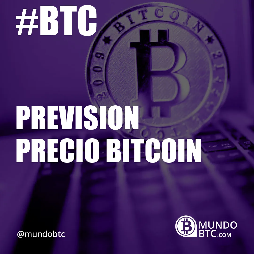 Prevision Precio Bitcoin