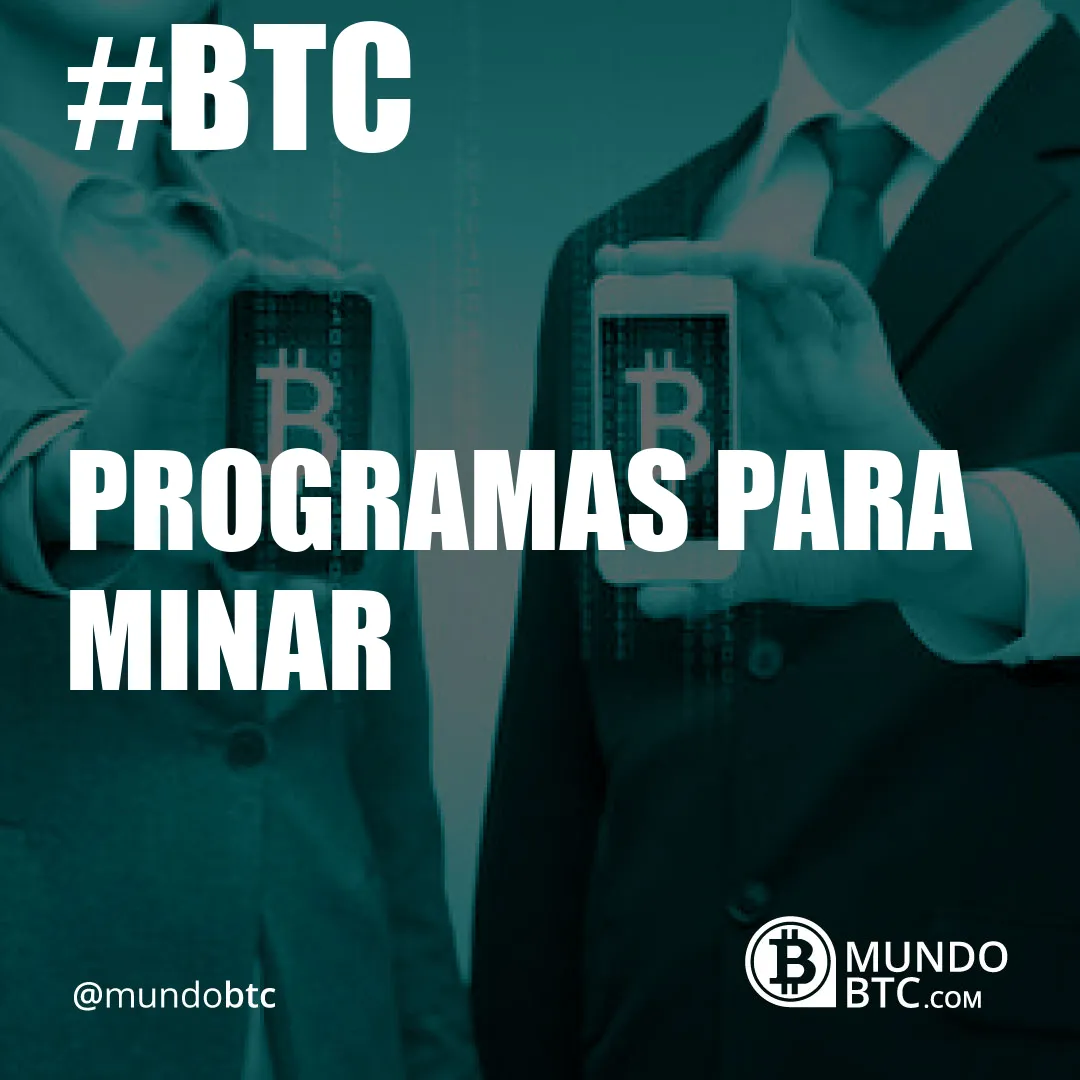 Programas para Minar