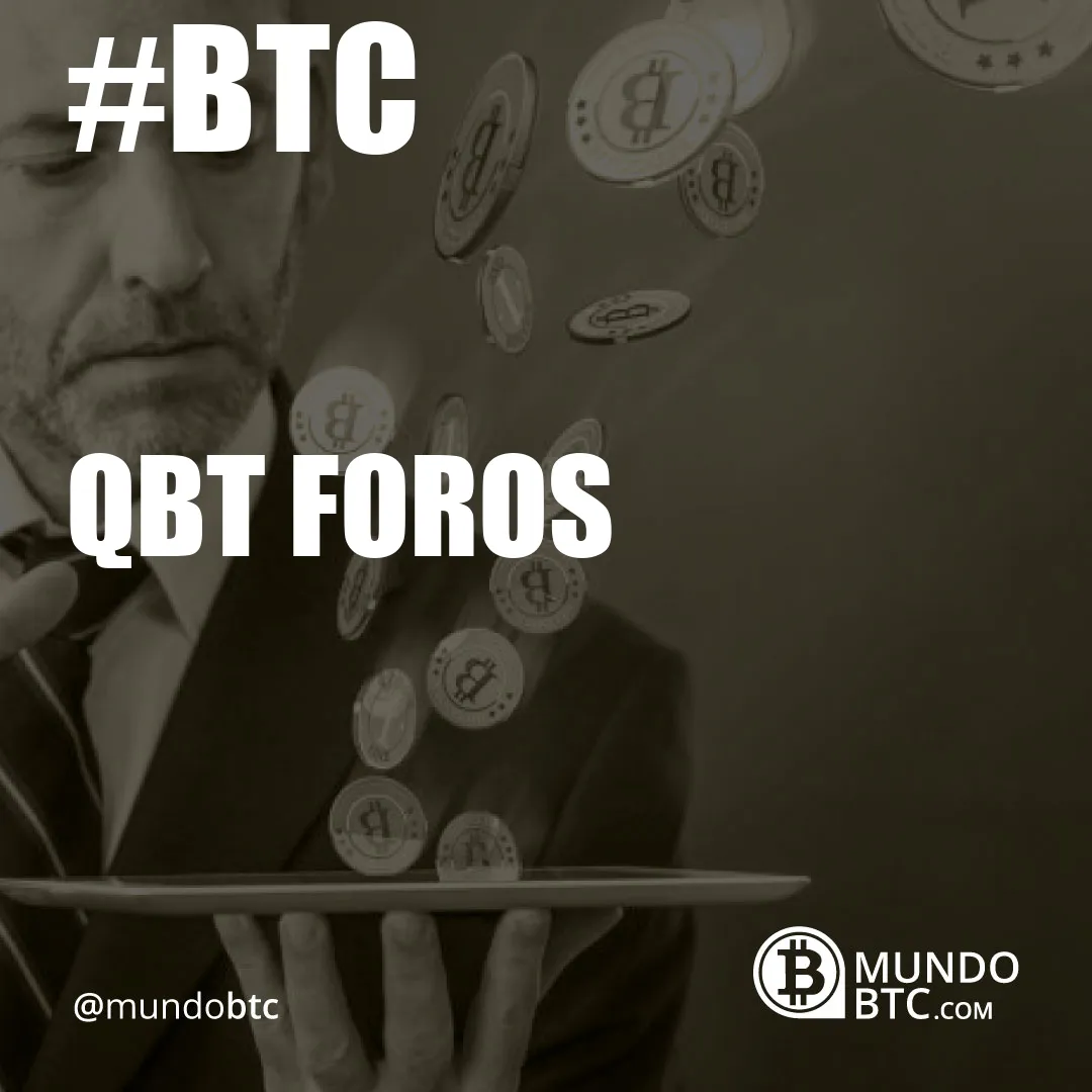 qbt foros